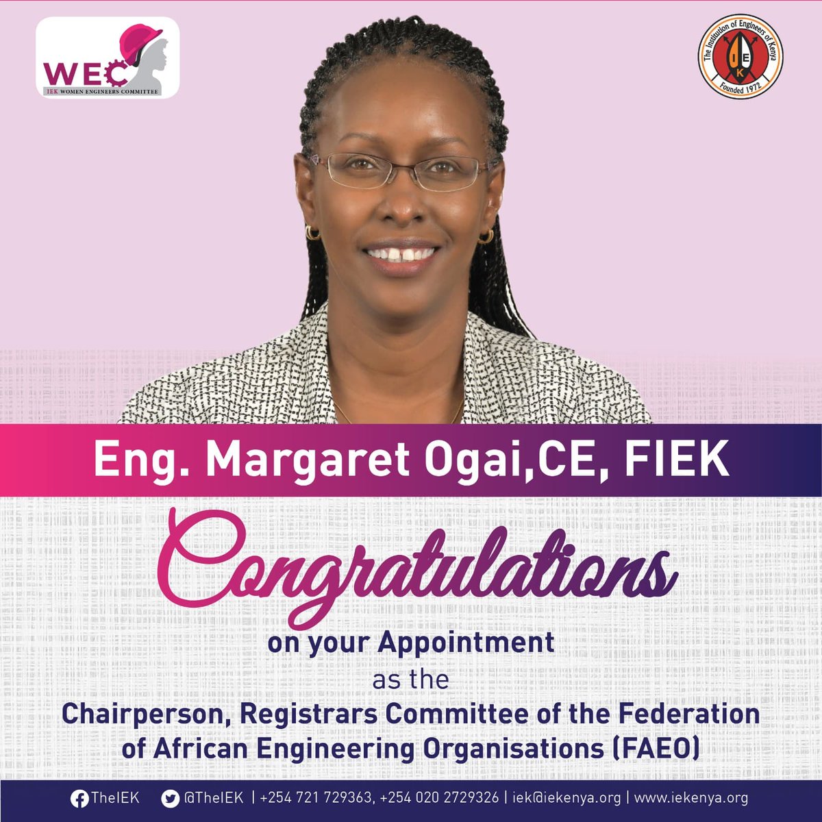 The Institution of Engineers of Kenya (IEK) congratulates Eng. Margaret Ogai, CE, FIEK on her appointment as the Chairperson of the Registrars Committee of the Federation of African Engineering Organisations (FAEO).