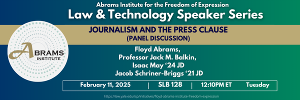 MFIA Clinic (@mfiaclinic) on Twitter photo Tomorrow we'll be joined by Floyd Abrams, Prof. <a href="/jackbalkin/">Jack Balkin</a>, Isaac May `24 JD, Jacob Schriner-Briggs `21 JD for a panel discussion about "Journalism & Press Clause"
Tuesday, February 11, 2025 - 12:10PM-1:30PM - SLB 128
DM for zoom details Tomorrow we'll be joined by Floyd Abrams, Prof. <a href="/jackbalkin/">Jack Balkin</a>, Isaac May `24 JD, Jacob Schriner-Briggs `21 JD for a panel discussion about "Journalism & Press Clause"
Tuesday, February 11, 2025 - 12:10PM-1:30PM - SLB 128
DM for zoom details