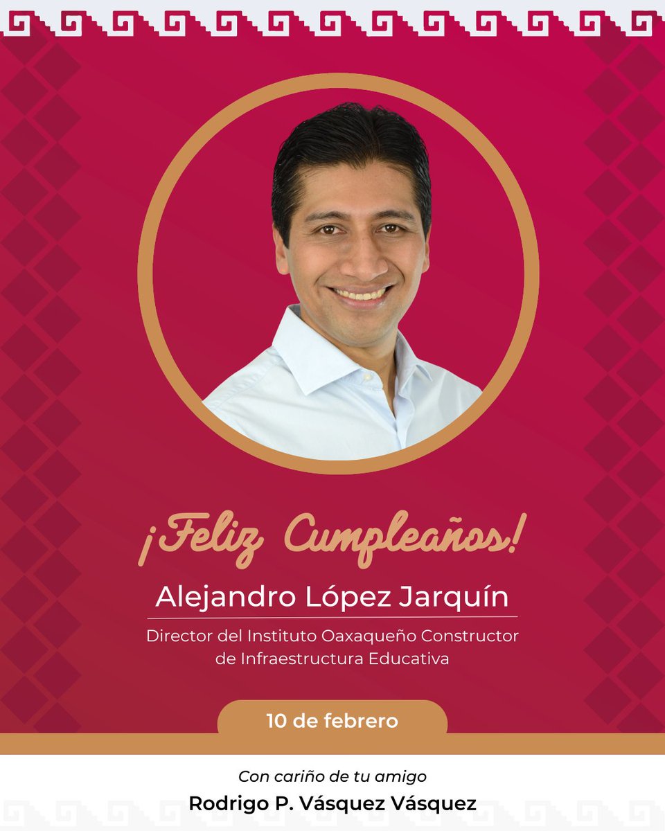 ¡Feliz cumpleaños, estimado amigo <a href="/Alejandro_ALJ/">Alejandro López Jarquín</a>, director de <a href="/IOCIED_GobOax/">IOCIED Gob. Oax.</a> . Que este día esté lleno de alegría, éxito y gratas celebraciones. Te envío mis mejores deseos, que sigan los éxitos y las bendiciones en tu camino 🎂🎊