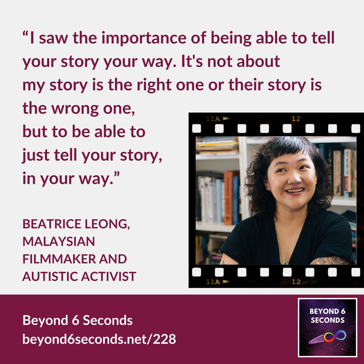 Malaysian documentary filmmaker and #autistic activist Beatrice Leong talks about the power of candidly sharing your story. Hear more on my latest podcast episode:  beyond6seconds.net/228