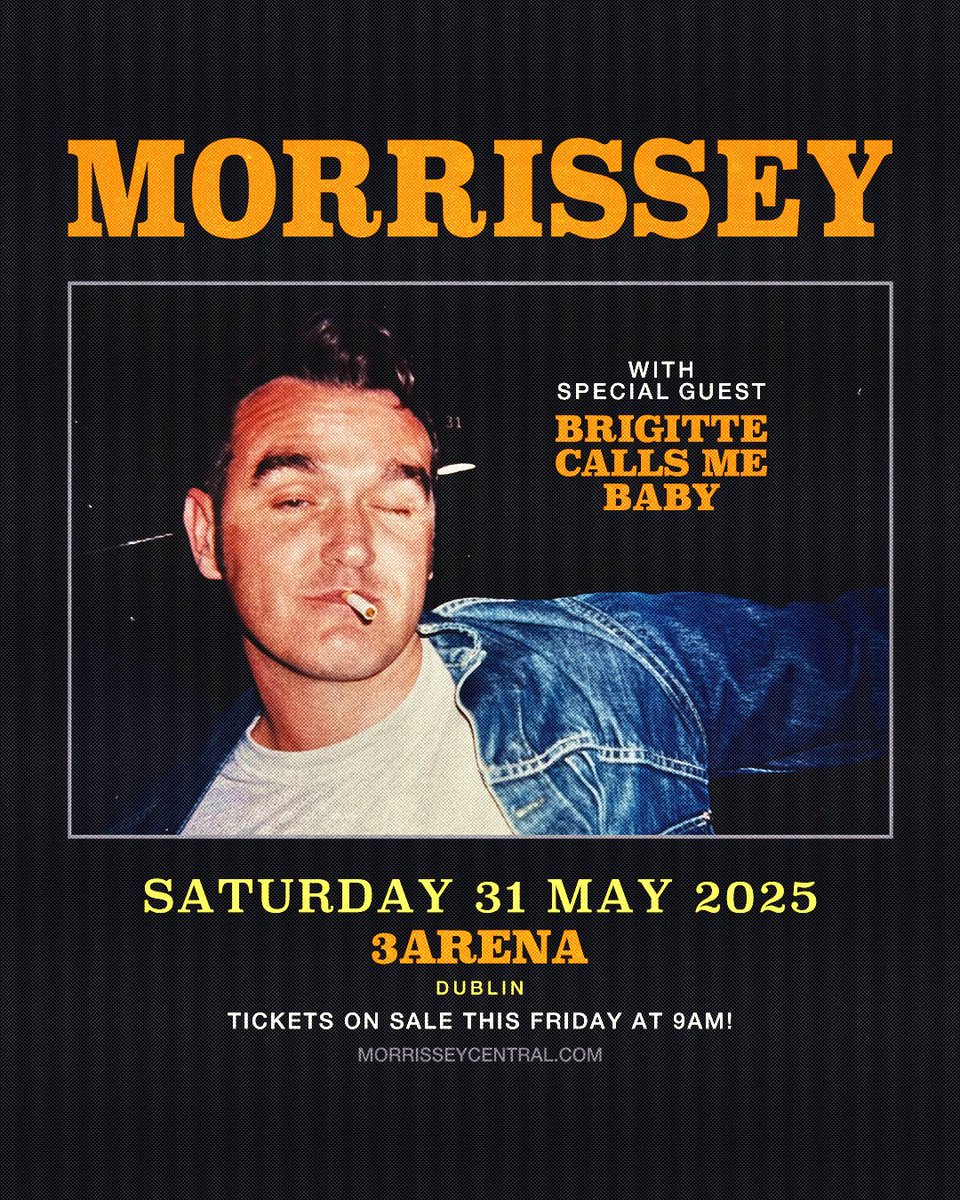★ ★ 𝗝𝗨𝗦𝗧 𝗔𝗡𝗡𝗢𝗨𝗡𝗖𝗘𝗗 ★ ★ 

Off the back of his sold out 2024 North American tour,  Morrissey (<a href="/officialmoz/">Morrissey</a>) has just announced he will play an exclusive performance at <a href="/3ArenaDublin/">3Arena</a> on Saturday 31 May 2025 🎶⚡️ 

🎟️ Tickets on sale This Friday at 9AM!