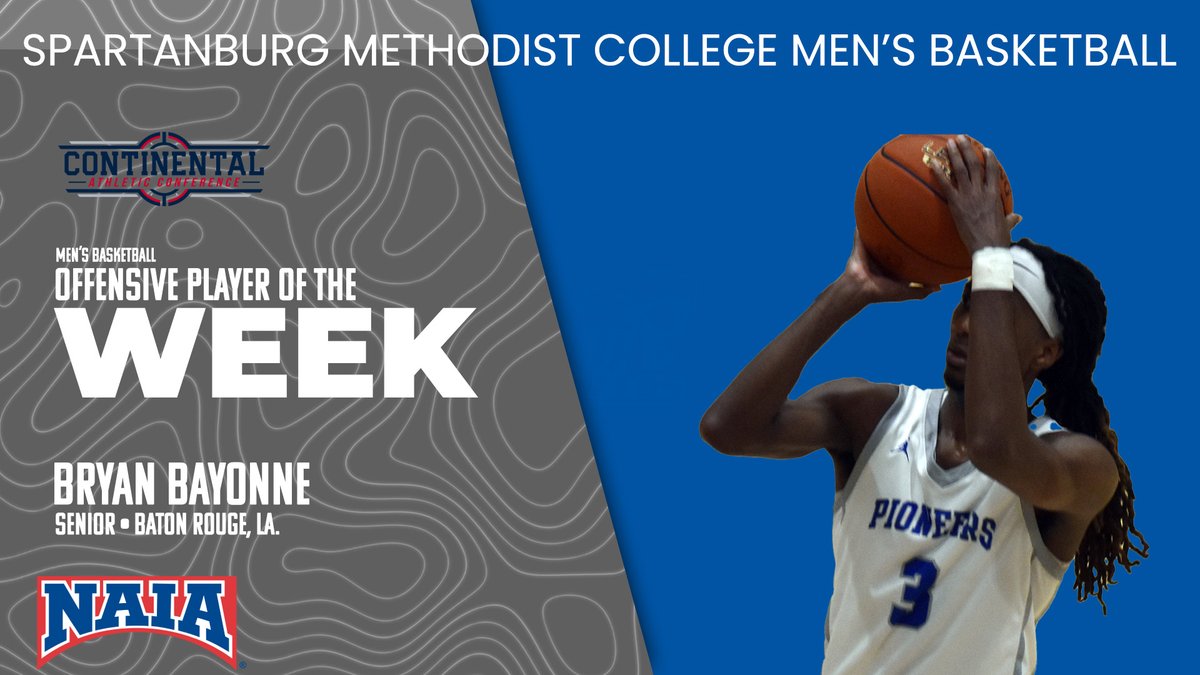 SMC PIONEERS (@gosmcpioneers) on Twitter photo Men's Basketball • <a href="/GOSMCBASKETBALL/">Spartanburg Methodist College - Men’s Basketball</a> Bryan Bayonne, a senior from Baton Rouge, Louisiana, has been named the Continental Athletic Conference Men's Basketball Offensive Player of the Week. #RollNeers #NAIAHoops Men's Basketball • <a href="/GOSMCBASKETBALL/">Spartanburg Methodist College - Men’s Basketball</a> Bryan Bayonne, a senior from Baton Rouge, Louisiana, has been named the Continental Athletic Conference Men's Basketball Offensive Player of the Week. #RollNeers #NAIAHoops