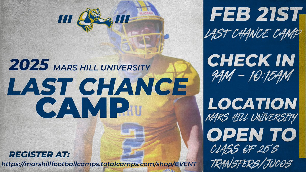 LAST CHANCE CAMP IS BACK ON!

If you felt left out of the 2025 signing class, come to the MHU Last Chance Camp on February 21st!

Use this day to get out of school for camp &amp; to tour campus with our admissions counselors! 

marshillfootballcamps.totalcamps.com/shop/EV