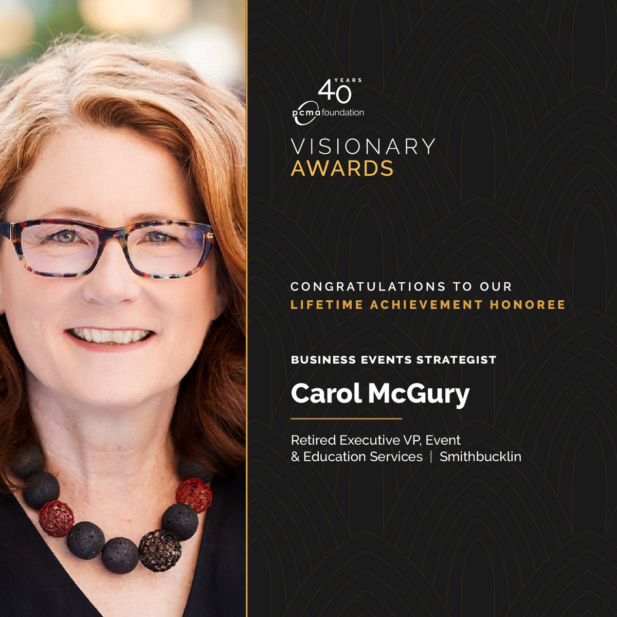 Congratulations to Carol McGury, retired Executive VP, Event &amp; Education Services, Smithbucklin, our 2025 Visionary Awards Lifetime Achievement Business Events Strategist Honoree! Your exceptional career and transformative contributions have shaped the future of business events.