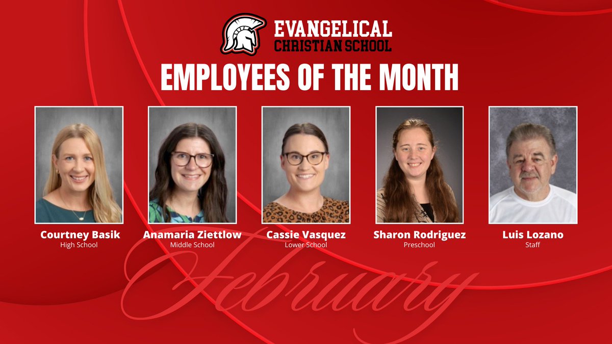 Congratulations to the following Employees of the Month with the character quality of “Kindness - To help and show love to others.": High School – Courtney Basik; Middle School – Anamaria Ziettlow; Lower School – Cassie Vasquez ; Preschool – Sharon Rodriguez; Staff – Luis Lozano.
