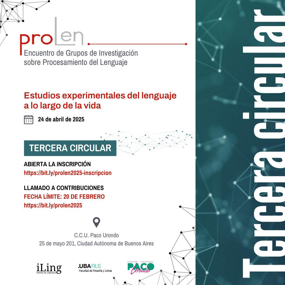 ILinguistica's tweet photo. 📢 Ya se encuentra abierta la inscripción para el Encuentro de Grupos de Investigación sobre Procesamiento del Lenguaje (PROLEN 2025).
🔗 Envío de resúmenes: hasta el 20/2
https://t.co/b4Ydn6WPxC
🔗 Inscripción: https://t.co/Flk2MCEyJY
#linguistica #iling #prolen #prolen2025 https://t.co/d1wAPyUMpF