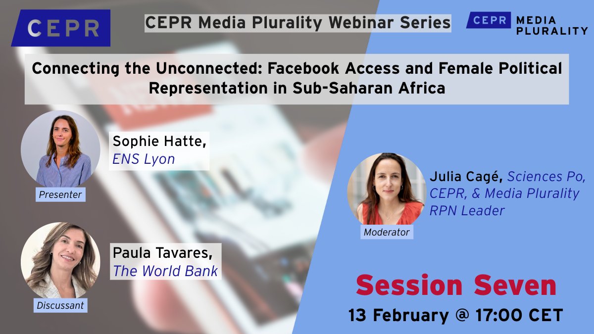 CEPR (@cepr_org) on Twitter photo 📆 13 Feb. @ 17:00 CET - Media Plurality #Webinar Session 7
"Connecting the Unconnected: Facebook Access and Female Political Representation in Sub-Saharan #Africa" by @Sophie_Hatte. Discussion with Paula Tavares <a href="/WorldBank/">World Bank</a>.
Moderator: <a href="/CageJulia/">Julia Cage</a>
✍️ ow.ly/WpRR50UWJ36 📆 13 Feb. @ 17:00 CET - Media Plurality #Webinar Session 7
"Connecting the Unconnected: Facebook Access and Female Political Representation in Sub-Saharan #Africa" by @Sophie_Hatte. Discussion with Paula Tavares <a href="/WorldBank/">World Bank</a>.
Moderator: <a href="/CageJulia/">Julia Cage</a>
✍️ ow.ly/WpRR50UWJ36