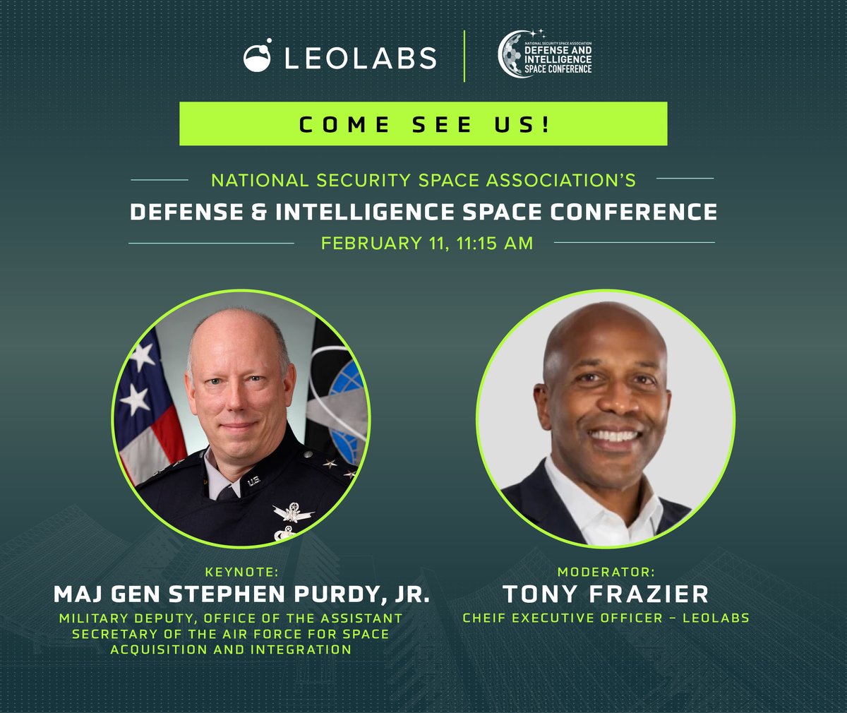 LeoLabs (@leolabs_space) on Twitter photo We’re excited to attend and sponsor the <a href="/NSSASpace/">National Security Space Association</a> Defense & Intelligence Space Conference in Reston, VA, this week!
🎤 Tomorrow, LeoLabs CEO Tony Frazier will participate in a fireside chat with <a href="/usairforce/">U.S. Air Force</a> Maj. Gen. Stephen Purdy. See you there!
#DISC25 #SpaceSecurity We’re excited to attend and sponsor the <a href="/NSSASpace/">National Security Space Association</a> Defense & Intelligence Space Conference in Reston, VA, this week!
🎤 Tomorrow, LeoLabs CEO Tony Frazier will participate in a fireside chat with <a href="/usairforce/">U.S. Air Force</a> Maj. Gen. Stephen Purdy. See you there!
#DISC25 #SpaceSecurity