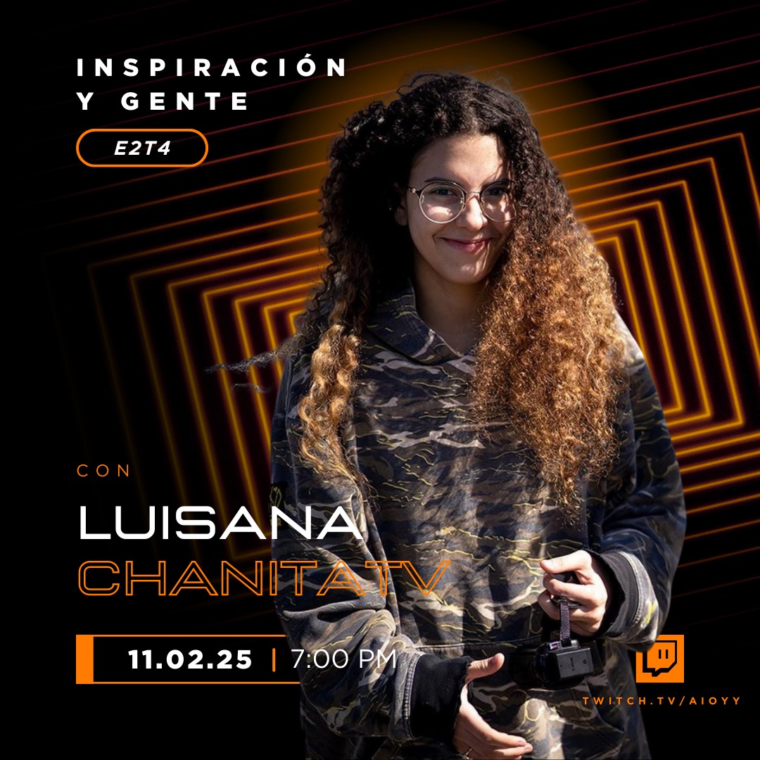 E2T4
INSPIRACIÓN Y GENTE con <a href="/ChanitaTv/">Chanita</a>.
Acompañanos el día de mañana a conocer a una gran streamer, cdc y jugadora pro de todos los juegos que se le ponen enfrente.

twitch.tv/aioyy 👈🏻 👈🏻 👈🏻 aquí
Mañana 7PM 🕖