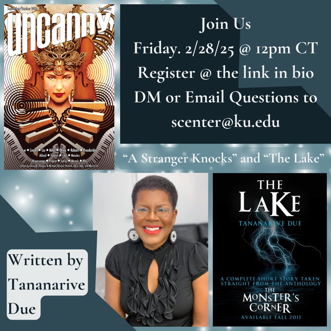 🦋Time for our February Virtual Book Club!🦋

We will discuss Tananarive Due’s short story “The Lake” and her work that was in the Fall 2024 Issue of Uncanny Magazine, “A Stranger Knocks”

🗓️ When: February 28, 2025
🕛 Time: 12:00 PM Central Time
💻 Where: Zoom (link in bio)