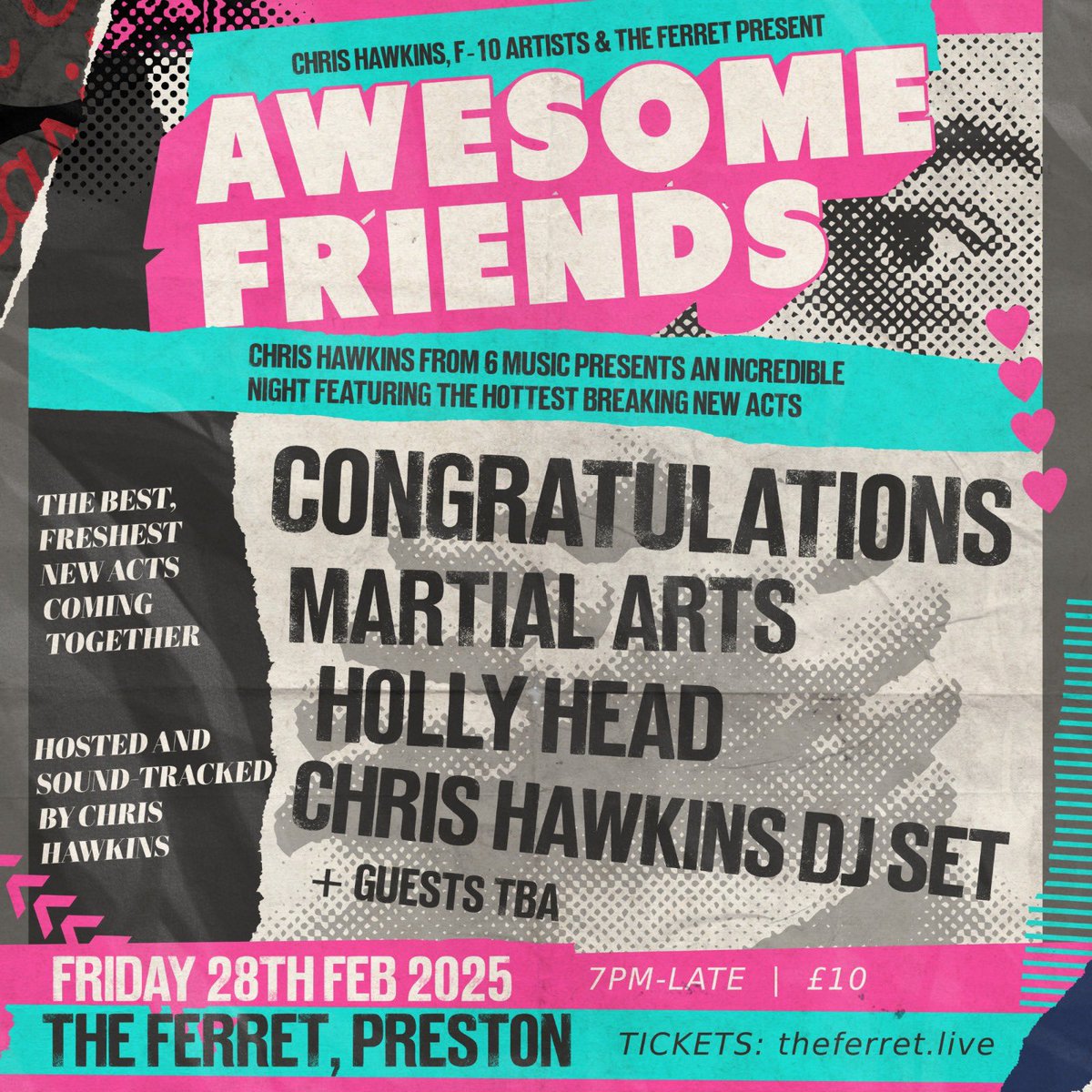 Come join us for Awesome Friends at one of the UK’s best loved indie venues <a href="/FerretPreston/">The Ferret</a> 

A night of fantastic live music on 28th Feb courtesy of:

<a href="/congratstheband/">congratulations</a> 
<a href="/martialartsband/">Martial Arts</a> 
&amp; Holly Head

Tickets: theferret.live/listings/chris…