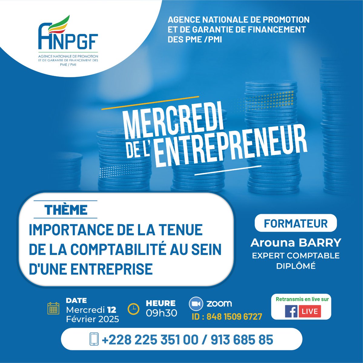 <a href="/AnpgfTg/">ANPGF Togo</a> #MercrediDelEntrepreneur. Séminaire de formation, via Zoom, ce Mercredi 12 Février 2025, à 09h30. 

THÈME : IMPORTANCE DE LA TENUE DE LA COMPTABILITÉ AU SEIN D’UNE ENTREPRISE.

Le lien : us02web.zoom.us/j/84815096727 

#MercrediDelEntrepreneur #AnpgfTg