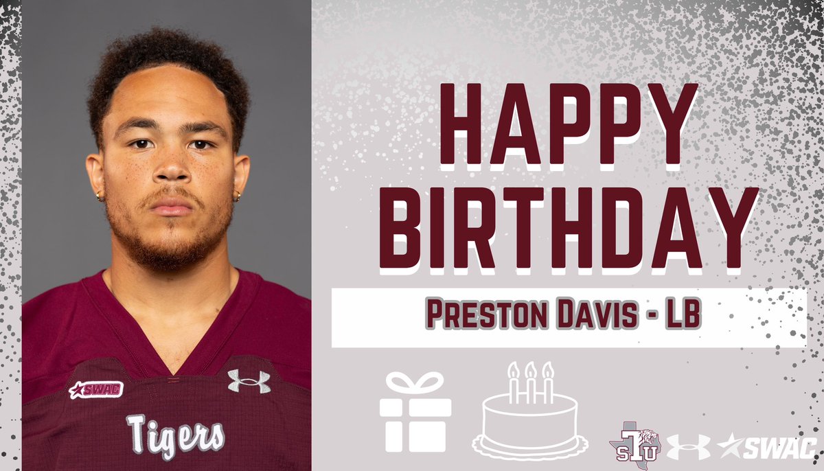 Texas Southern Football (@tsufootball) on Twitter photo Tiger Nation, letβs wish <a href="/PD2023/">PRESTON DAVIS TSU</a> Happy Birthday! π
#WeAreTexasSouthern | #TheSauceU Tiger Nation, letβs wish <a href="/PD2023/">PRESTON DAVIS TSU</a> Happy Birthday! π
#WeAreTexasSouthern | #TheSauceU