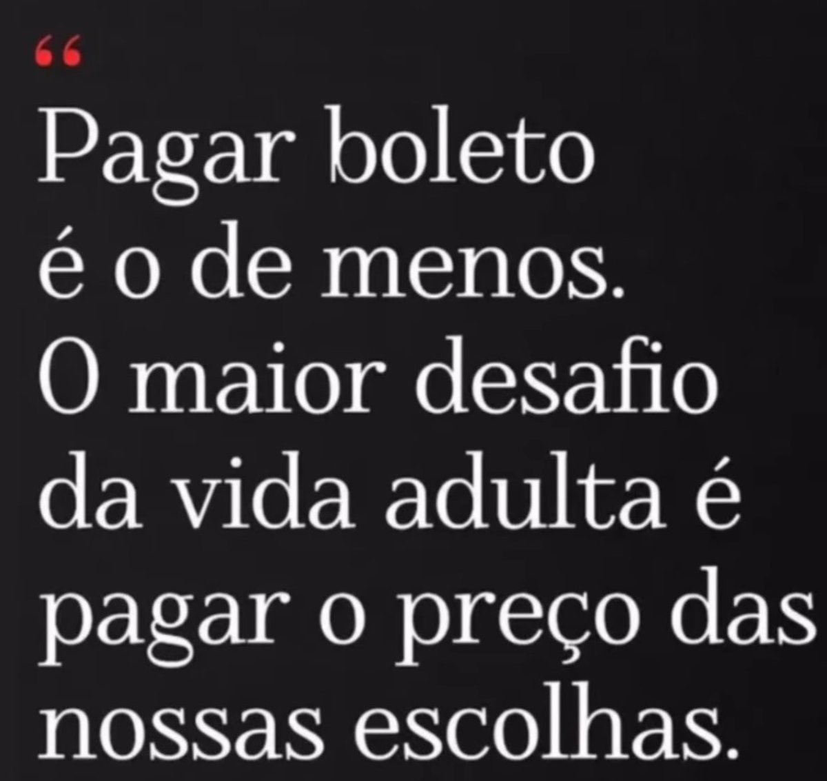 TelmarioG's tweet photo. Fato.... Até porquê os boletos são provenientes das nossas escolhas.... https://t.co/fYcbIYgkcI