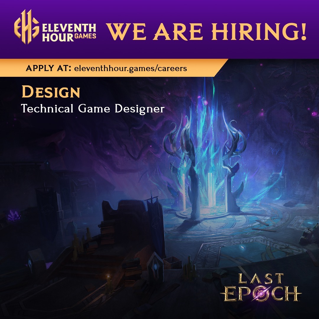 LastEpoch's tweet photo. Eleventh Hour Games is Hiring! 

We're looking for a Technical Game Designer. If you've got a passion for ARPGs and this role sounds like a fit for you, we want to hear from you. 

More Details Here: https://t.co/yz7Cwwkh3O https://t.co/21igmZmPUS