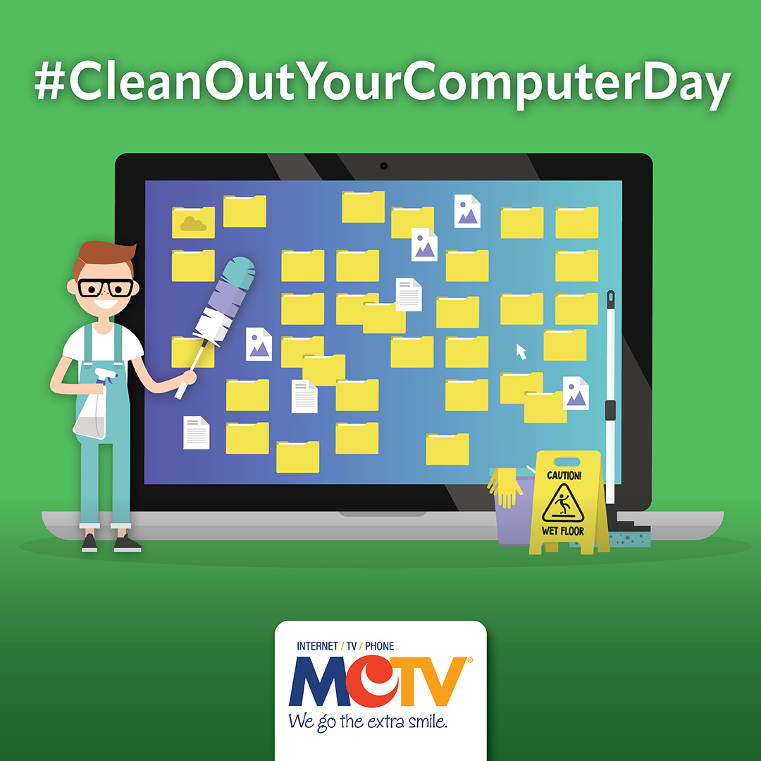 MCTVOhio's tweet image. Today is #CleanOutYourComputerDay, so take some time to delete some old files and update your devices today! #ConnectingYou