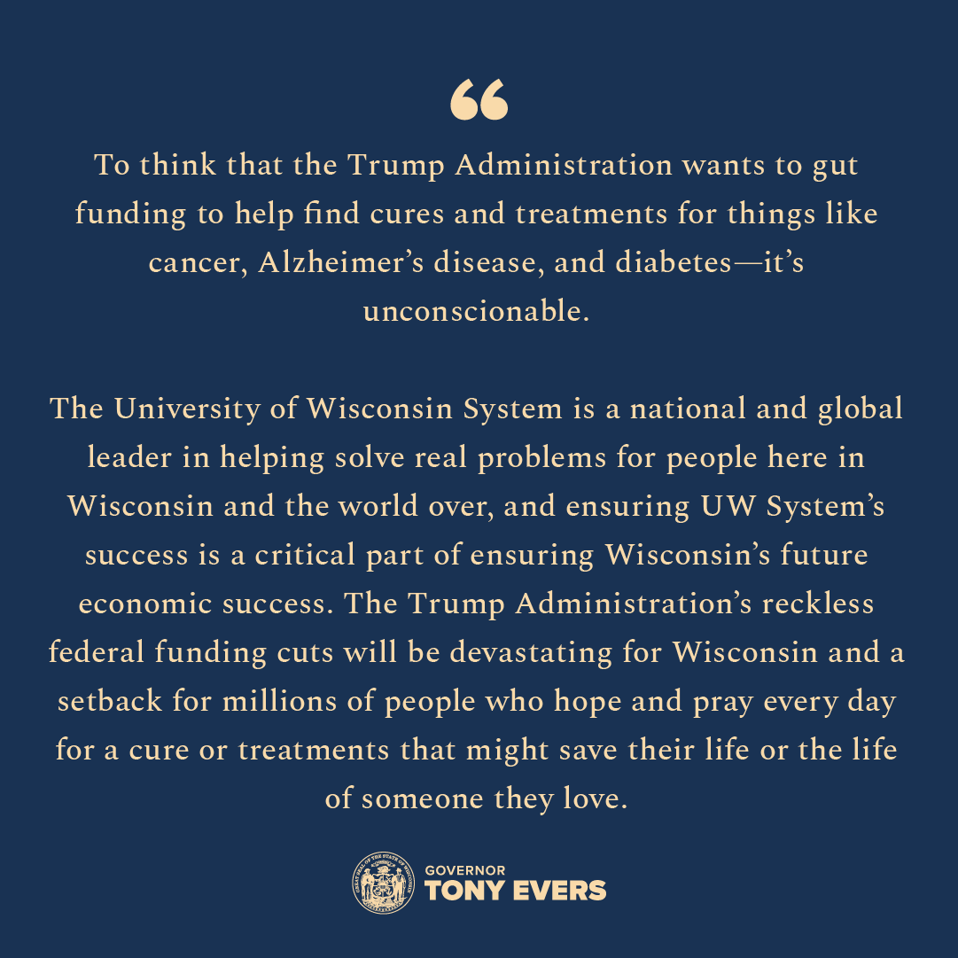 NEW: The Trump Administration’s plan to gut funding for life-saving medical research to help find cures and treatments for things like Alzheimer’s disease, cancer, and diabetes would be devastating for our state and UW System campuses.

We're suing to stop them.

My statement ⬇️