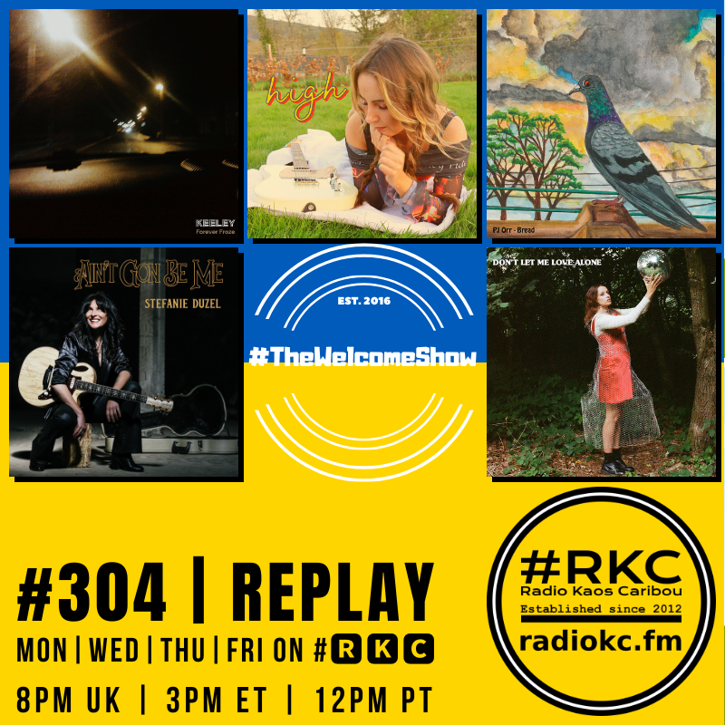 ▂▂▂▂▂▂▂▂▂▂▂▂▂▂
Coming up on #🆁🅺🅲
in #TheWelcomeShow
▂▂▂▂▂▂▂▂▂▂▂▂▂▂
EP #304 │ 2024 #REPLAY
▂▂▂▂▂▂▂▂▂▂▂▂▂▂

<a href="/KEELEYsound/">KEELEY</a> │ @rosey_roisin │ <a href="/pj_orr/">Dreamer</a> │ Stefanie Duzel │ <a href="/SophieKilburn/">Sophie Kilburn</a>

🆃🆄🅽🅴 📻 radiokc.fm
