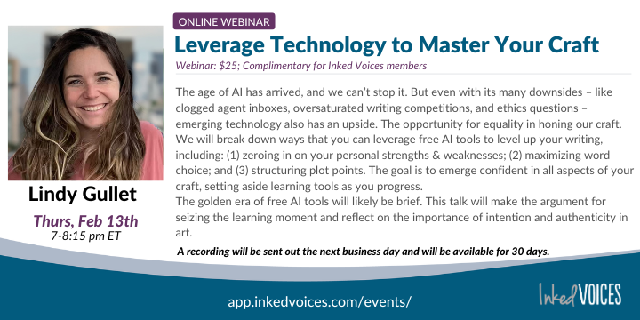 InkedVoices's tweet image. The age of AI is upon us! In this webinar you'll learn about all the different ways that free AI tools can serve you in honing your craft in ethical and authentic ways.