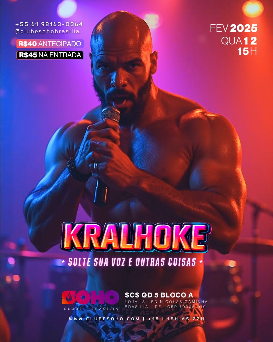 clubesoho's tweet photo. QUARTA | 12/02 | 15h às 22h

🎤 KRALHOKÊ

💵 R$ 40,00 - Antecipada
🔗 https://t.co/Vxa674xgQb

💵 R$ 45,00 - Na Entrada

📍 SCS, QD. 5, BLOCO A - LOJA 18 - Brasília, DF

#BarGay #ClubeGay #CruisingGay #SaunaGay #SpaGay #GuiaGayDF
#ClubeSoho #Brasilia #DF #Kralhokê https://t.co/XXU2xyAzyx