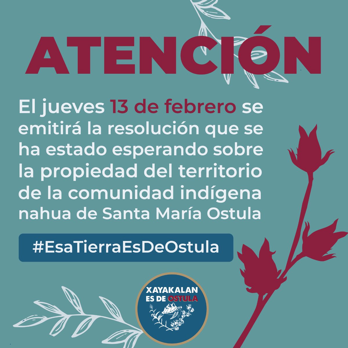 Este jueves 13 de #febrero está programado el fallo que puede reconocer #Xayakalan comonparte de nuestras tierras comunales. ¿Nos ayudan a difundir?

#EstaTierraEsDeOstula