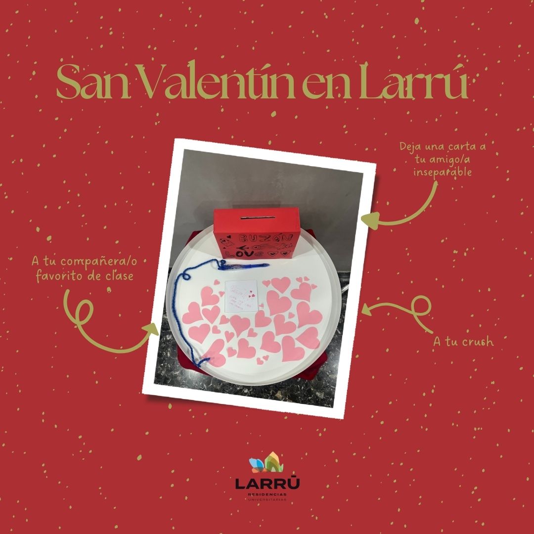🌹💌 ¡El amor está en el aire en la Residencia de Estudiantes Larru! 💌🌹
 
 Este San Valentín, queremos que compartas tus sentimientos de una manera especial. Por eso, ¡Hemos instalado un encantador buzón de cartas en nuestro vestíbulo!