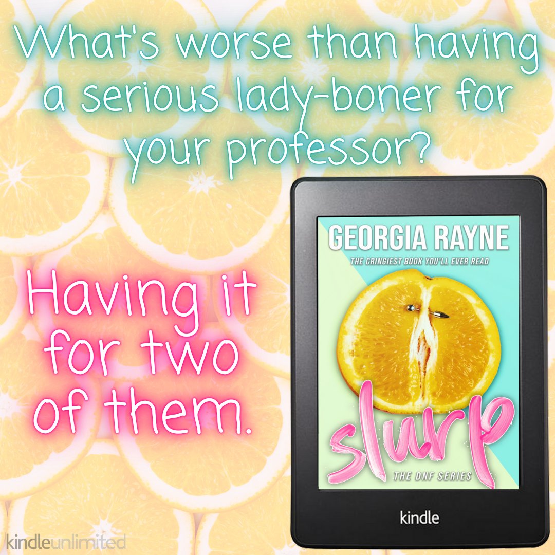 GLoreweaver's tweet image. 𝐒𝐥𝐮𝐫𝐩 up this new book 𝐓𝐎𝐃𝐀𝐘!

What's worse than having a serious lady-boner for your professor?

Having it for two of them.

Order your copy on Amazon today!
books2read.com/slurp

#slurp #dnf #georgiarayne #cringe #readingchallenge