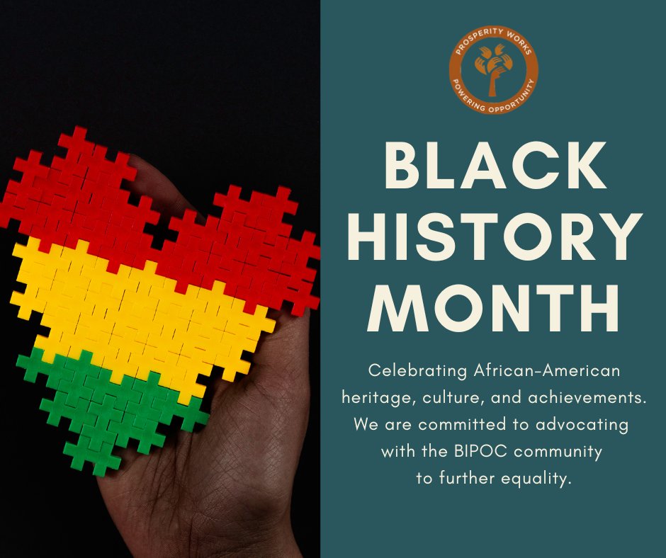 This Black History Month, we honor Black excellence, achievements, and contributions throughout history and today. At Prosperity Works, we're committed to advancing economic equity and supporting initiatives that help build generational wealth and opportunity.