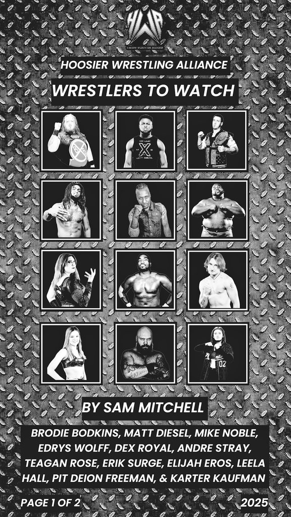 Hoosier Wrestling Alliance (@hoosieralliance) on Twitter photo Hoosier Wrestling Alliance
Wrestlers To Watch (2025 Edition)
<a href="/BrodieBodkins/">brodie bodkins</a> <a href="/TheMattDiesel/">Matt Diesel</a> <a href="/Edryswolffbreed/">EDRYS</a> <a href="/dex__royal/">Dex Royal</a> @TeaganRose0 @leela_hall <a href="/DeionFreeman/">l</a> Hoosier Wrestling Alliance
Wrestlers To Watch (2025 Edition)
<a href="/BrodieBodkins/">brodie bodkins</a> <a href="/TheMattDiesel/">Matt Diesel</a> <a href="/Edryswolffbreed/">EDRYS</a> <a href="/dex__royal/">Dex Royal</a> @TeaganRose0 @leela_hall <a href="/DeionFreeman/">l</a>
