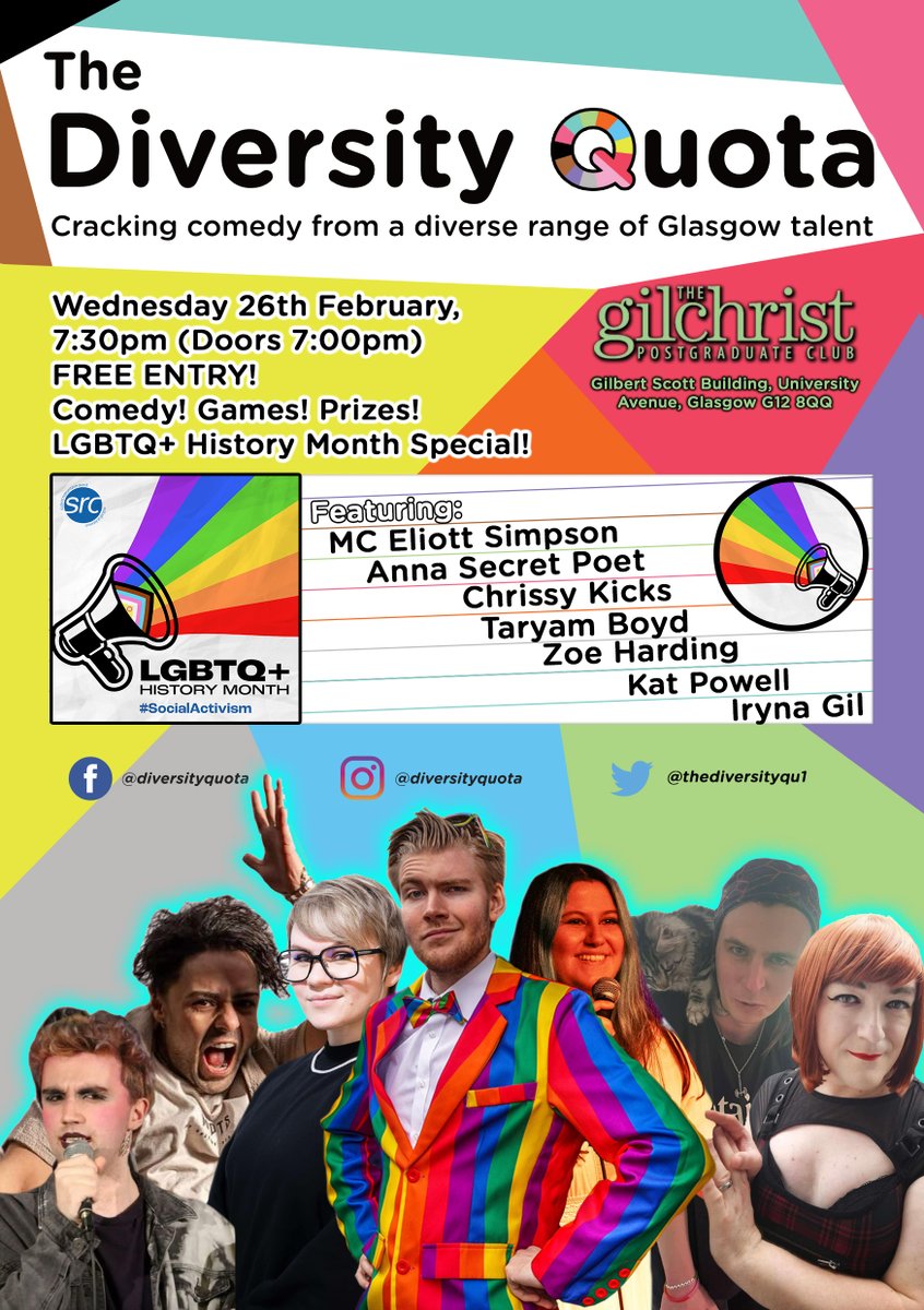The Diversity Quota (@thediversityqu1) on Twitter photo 📢 The Diversity Quota is hosting a comedy show in honour of LGBTQ+ History Month 🏳️🌈 🏳️⚧️
Join us for a FREE evening of fabulous comedy 🎭
🗓️ Wed 26 Feb
⏰ 7pm
📍 <a href="/TheGilchristPG/">The Gilchrist Postgraduate Club</a>
RSVP 🔗 eventbrite.co.uk/e/the-diversit…
❤️🧡💛💚💙💜🖤
<a href="/glasgowunisrc/">Glasgow University SRC</a> #socialactivism #lgbtqhistorymonth 📢 The Diversity Quota is hosting a comedy show in honour of LGBTQ+ History Month 🏳️🌈 🏳️⚧️
Join us for a FREE evening of fabulous comedy 🎭
🗓️ Wed 26 Feb
⏰ 7pm
📍 <a href="/TheGilchristPG/">The Gilchrist Postgraduate Club</a>
RSVP 🔗 eventbrite.co.uk/e/the-diversit…
❤️🧡💛💚💙💜🖤
<a href="/glasgowunisrc/">Glasgow University SRC</a> #socialactivism #lgbtqhistorymonth