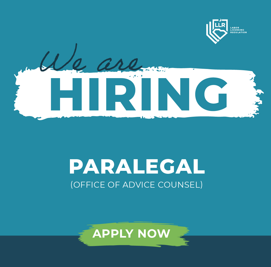LLR is now accepting applications for a Paralegal to provide technical and paralegal services for attorneys assigned to LLR's Office of Advice Counsel (OAC).  

💻For more information and to apply, visit governmentjobs.com/careers/sc/llr.