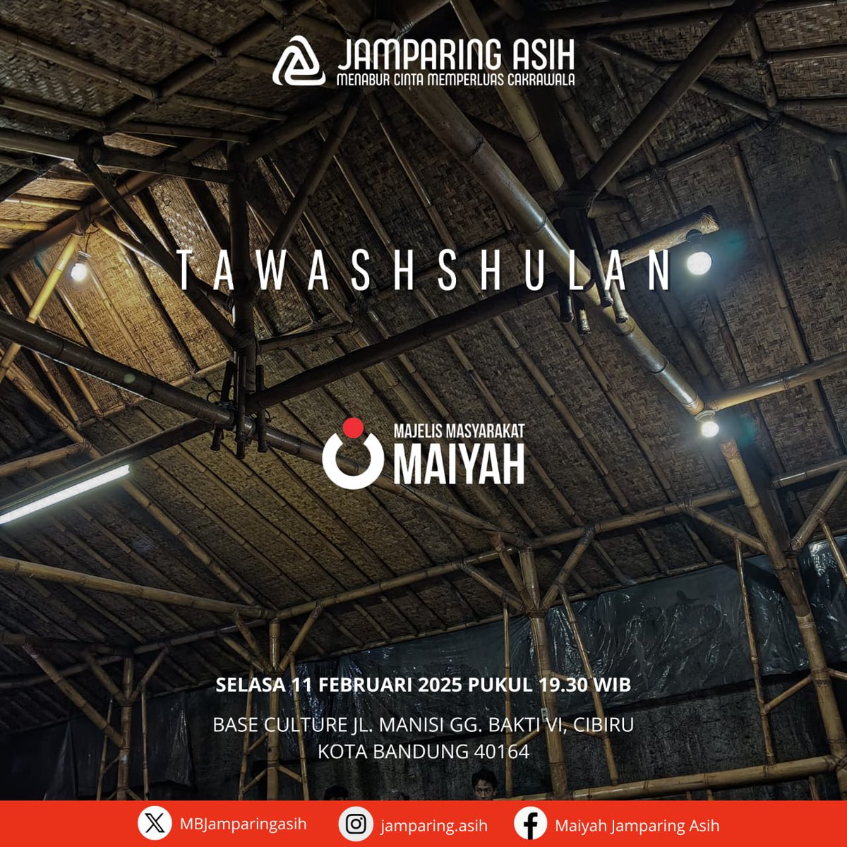 Majelis Masyarakat Maiyah: JAMPARING ASIH | TAWASHSHULAN | Selasa, 11 Februari 2025 | Pukul 19.30 WIB |BASE CULTURE JL. MANISI GG. BAKTI VI, CIBIRU KOTA BANDUNG KODE POS 40164

#Maiyah #JamparingAsih #JAfeb2025 #MaiyahBdg