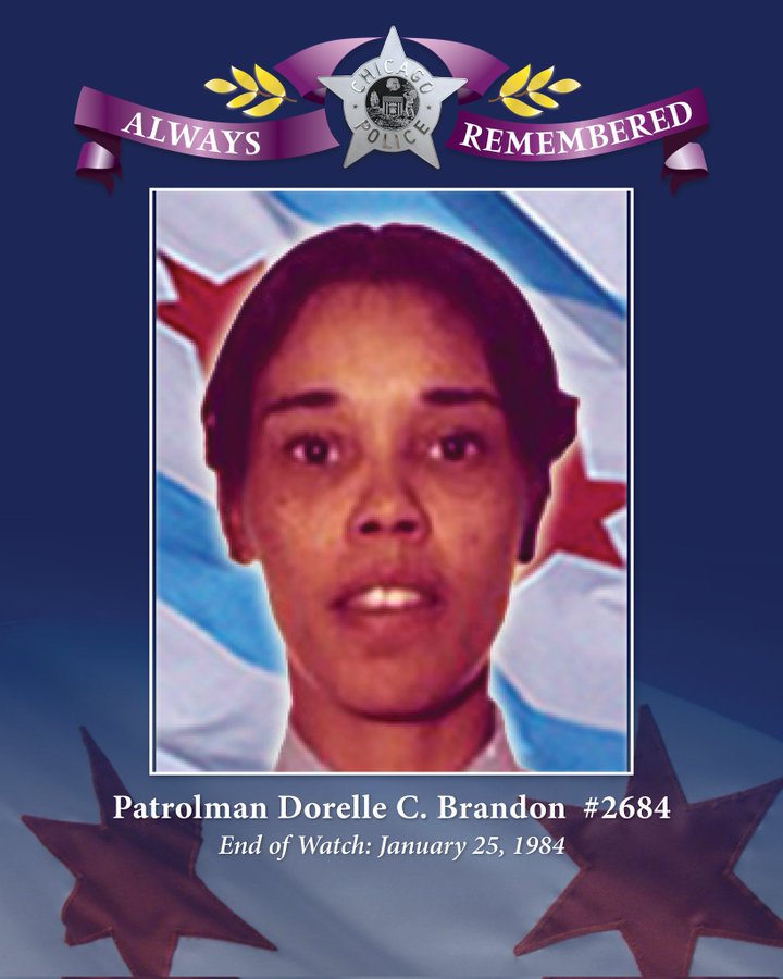 The #ChicagoPolice Department remembers Patrolman Dorelle C. Brandon #2684, EOW: January 25, 1984. Patrolman Brandon was the first female Chicago Police officer killed in the line of duty. Her legacy lives on and she will never be forgotten. #NeverForget