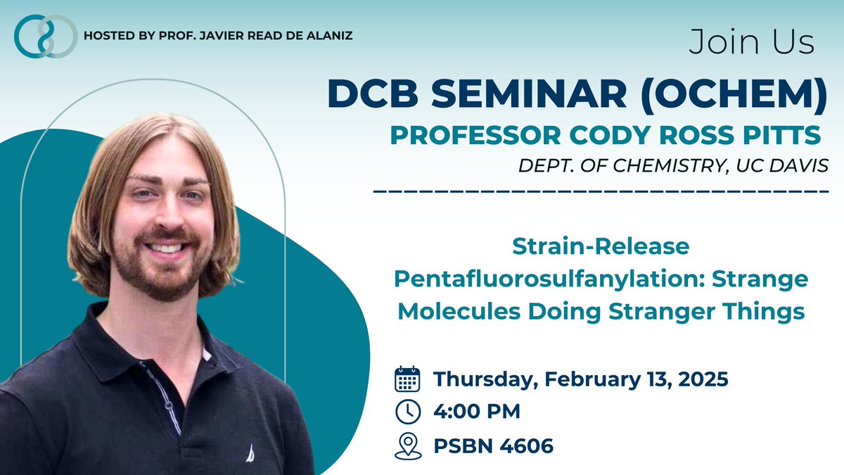 UCSB Department of Chemistry and Biochemistry (@ucsbchemistry) on Twitter photo Join us this week for our next academic seminar, featuring Professor Cody Ross Pitts (<a href="/CRP_Laboratory/">Cody Ross Pitts</a>) of UC Davis, hosted by DCB's Professor Javier Read de Alaniz! (<a href="/ReadAlanizteam/">Read De Alaniz group</a>)🔬🧪 Join us this week for our next academic seminar, featuring Professor Cody Ross Pitts (<a href="/CRP_Laboratory/">Cody Ross Pitts</a>) of UC Davis, hosted by DCB's Professor Javier Read de Alaniz! (<a href="/ReadAlanizteam/">Read De Alaniz group</a>)🔬🧪