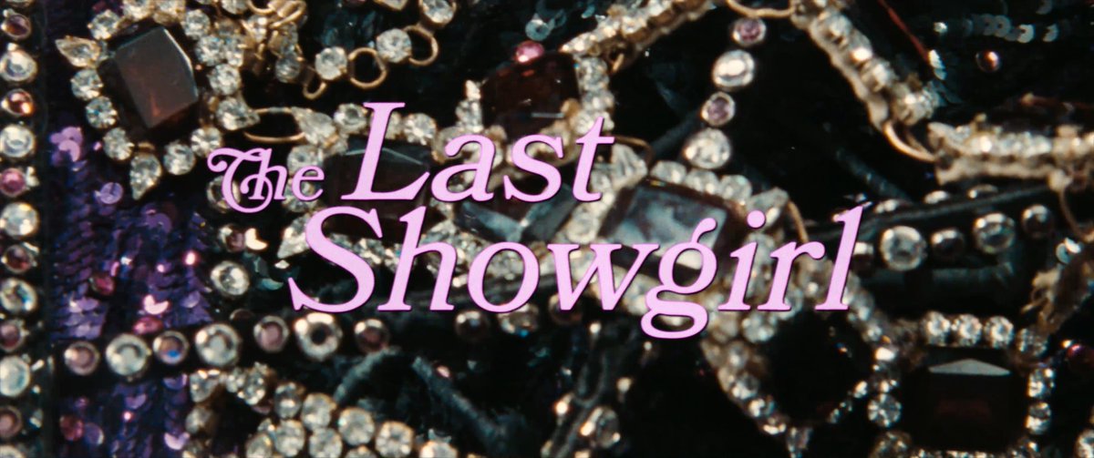 sbpardo's tweet image. &quot;The Last Showgirl&quot; dir. Gia Coppola - Main Title Design