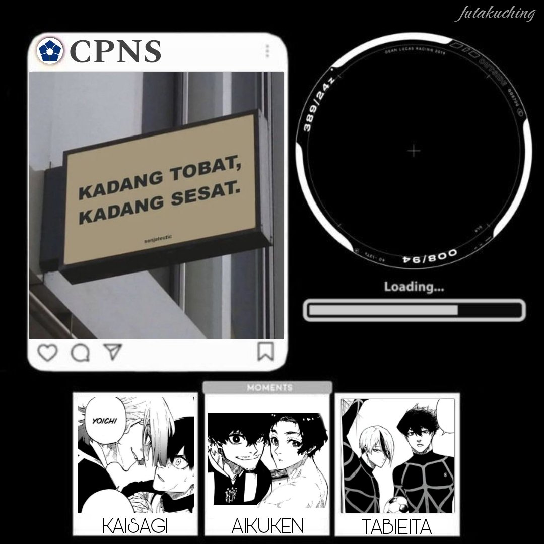 #kaisagi #aikuken #tabieita 
CPNS — Calon Penerus Negara Suram

a bllk local au, written by futakuching.