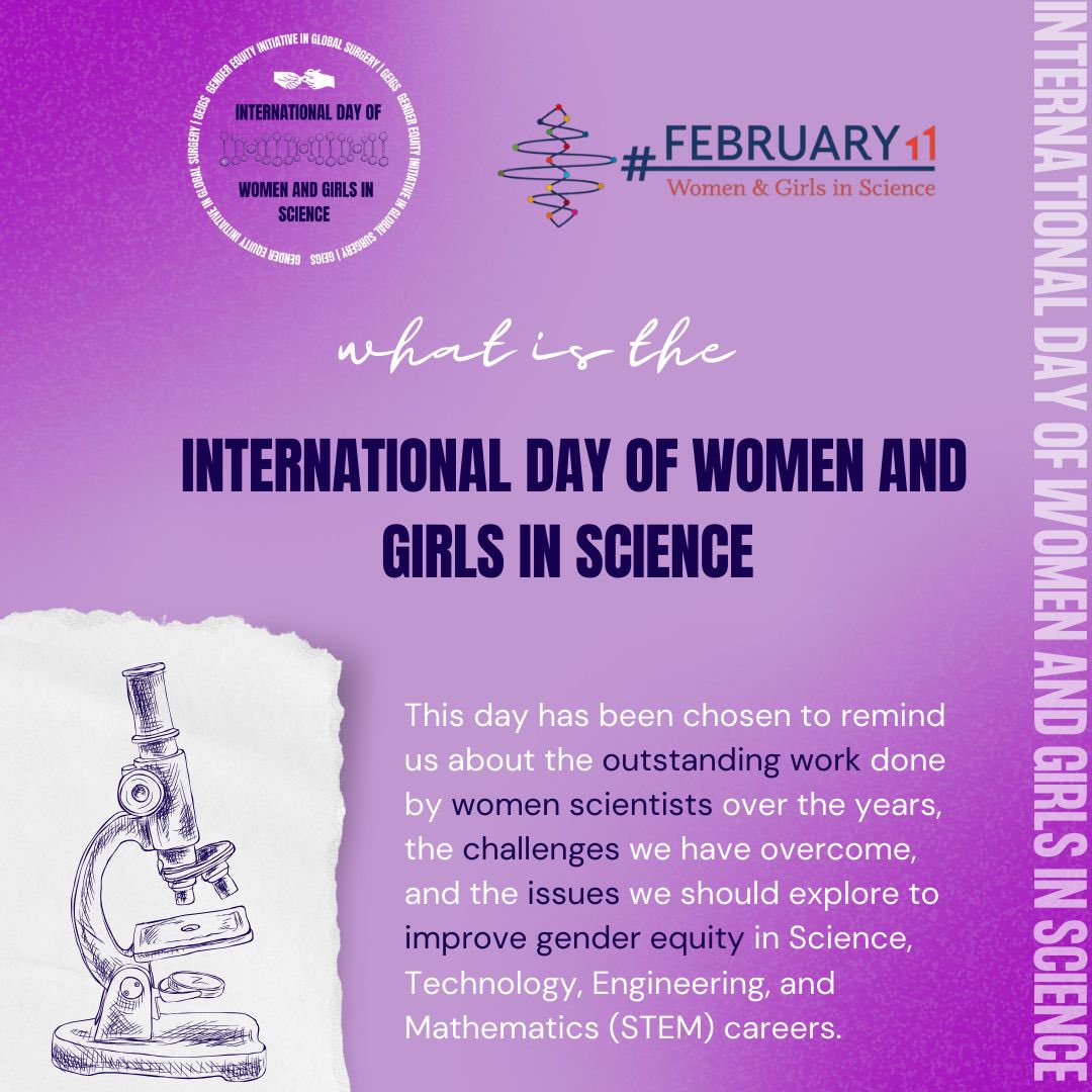 #MedTwitter Join us to celebrate 10yr of International Day of Women and Girls in Science 🎉

💪 Together, we can build a future where every girl has equal access to education, science, and technology 🌍✨ 
#GEIGS #WomenInScience #GenderEquity #IDWGS2025