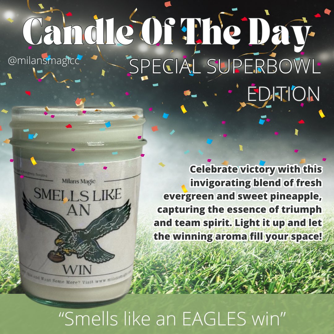 Milansmagicc's tweet photo. Your Candle of the Day is… “Smells Like an Eagles Win” 🦅✨

Honor the Philadelphia Eagles’ Super Bowl LIX triumph with this special edition candle. Fly Eagles Fly! 🕯️🎊

CLICK THE LINK⬇️

https://t.co/3CzCdK7zsR https://t.co/aBWEmtkrF9