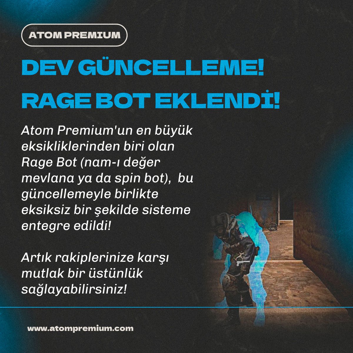 🚀 DEV GÜNCELLEME! 🚀  

Atom Premium'un en büyük eksikliklerinden biri olan Rage Bot (nam-ı diğer Mevlana ya da Spin Bot), bu güncellemeyle birlikte eksiksiz bir şekilde sisteme entegre edildi! 🔄✨

Artık rakiplerinize karşı mutlak bir üstünlük sağlayabilirsiniz! 🏆🔥

#cs2hile