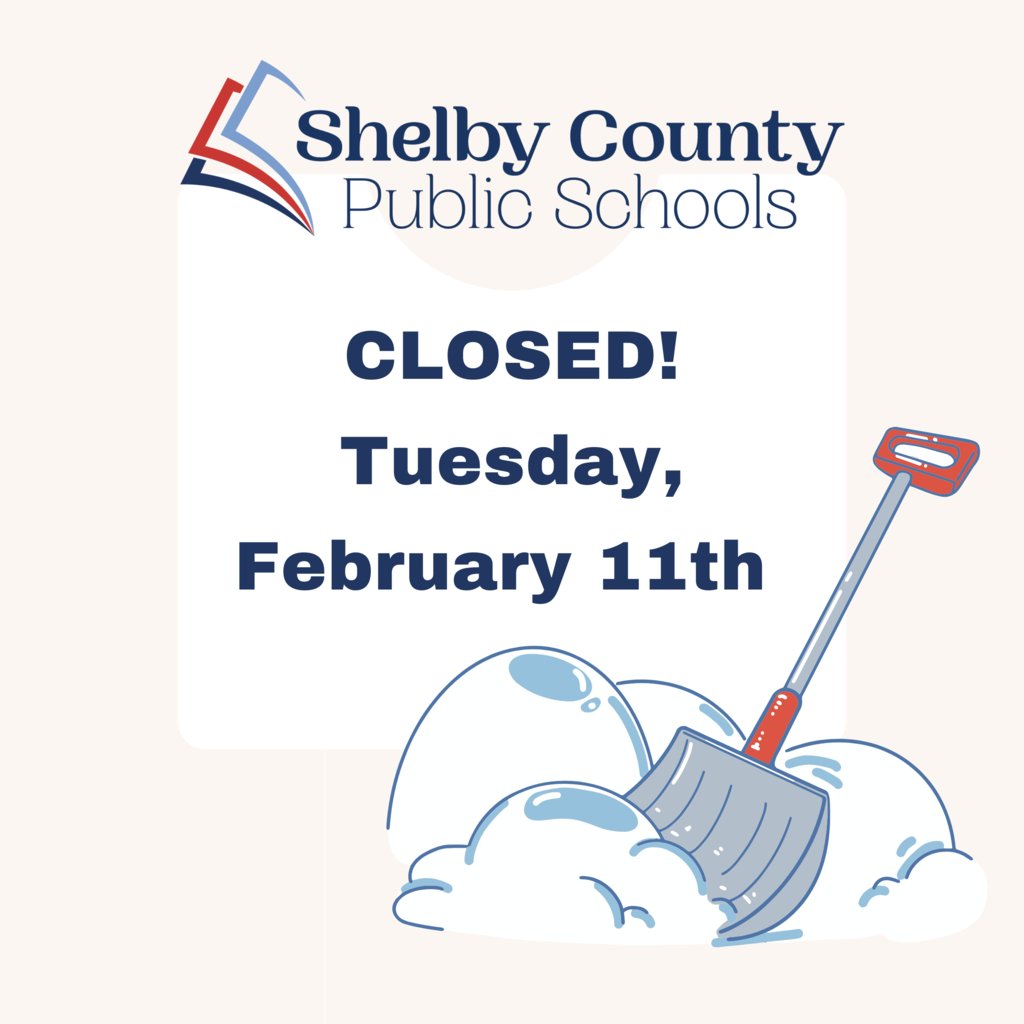 Shelby County Public Schools will be closed on Tuesday, February 11th due to approaching inclement weather.  No school.

youtu.be/RNbd-sPox20