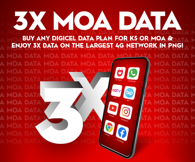 Make your 1st Data Plan purchase of K5 or moa &amp; get 3x Moa Data today! Enjoy 3 times moa data on the largest 4G Network in PNG. Offer valid every Sundays &amp; Tuesdays only! The free Bonus can be used at any time. Dial *675# to activate your Data plan. #DigicelPNG #3XDataPlan