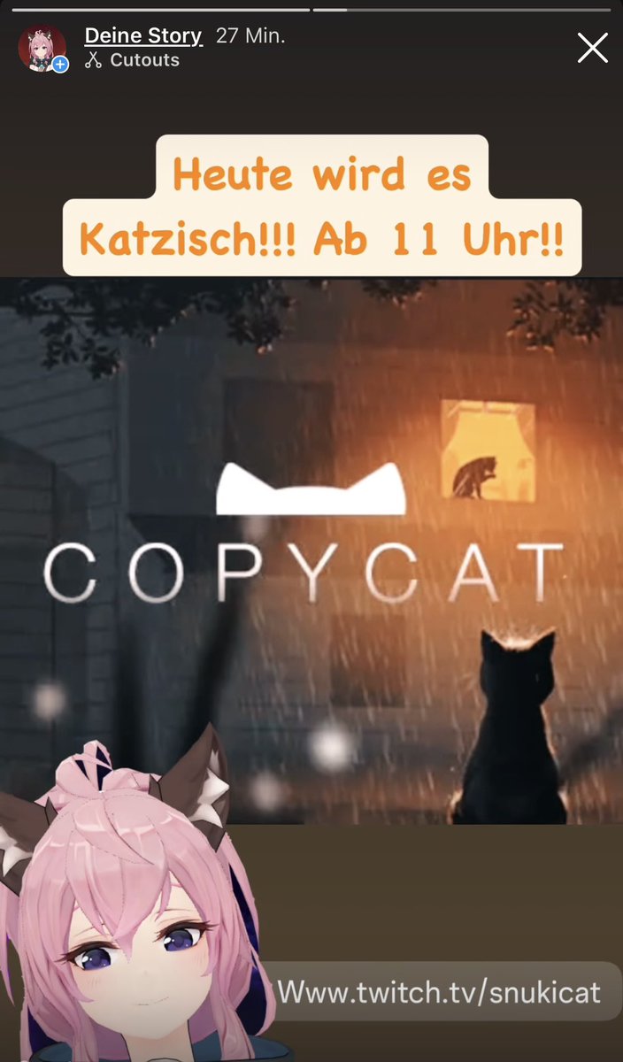 Wuuuhuuuuuu, heute wird es wild! Richtig wild!!!

Also sei dabei und verpasse nicht meinen 11 Uhr Stream! Hier: twitch.tv/Snukicat

Ich freue mich auf dich ☝️

#copycat #snukicat #vtuberin #twitch #storygames