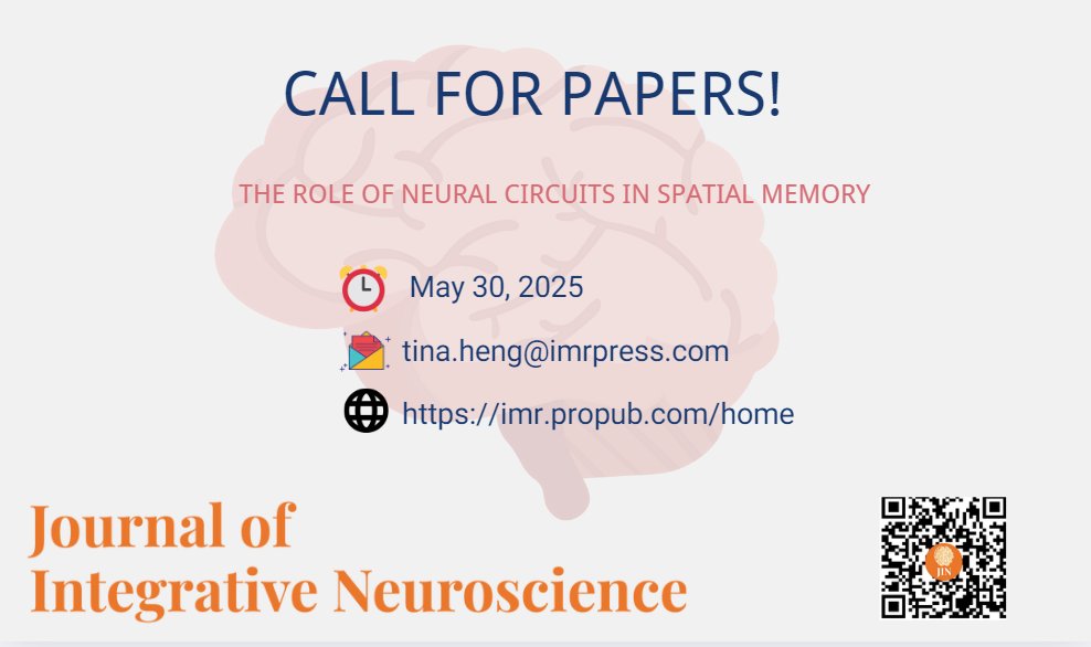 elaineoh7's tweet image. 📢Call for Papers
We are inviting submissions for a research topic on 'The Role of Neural Circuits in Spatial Memory'.
📝Submit your paper here: imr.propub.com/home
Contact: tina.heng@imrpress.com
#Neuroscience #SpatialMemory #NeuralCircuits #MemoryResearch #BrainScience