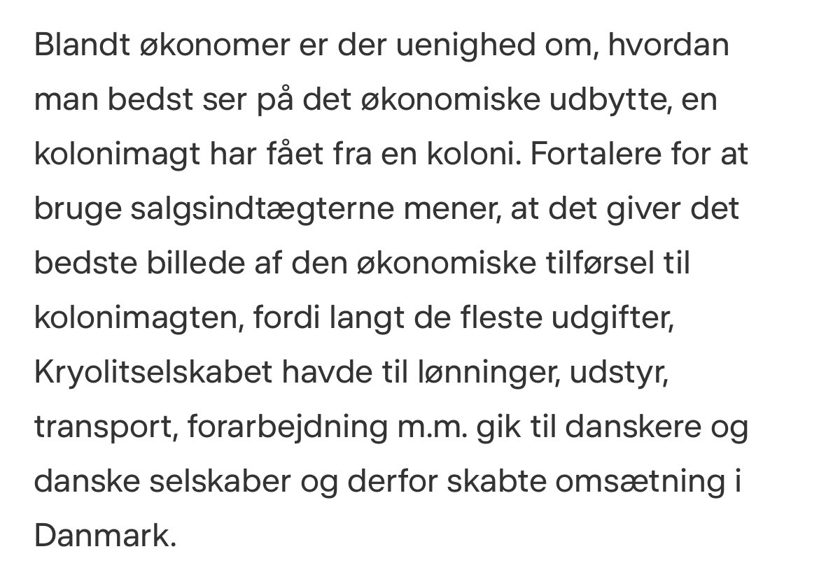 Ommer DR. Der er INGEN bare halv-seriøse økonomer som mener, at værdien af en økonomisk aktivitet kan måles ved salgsindtægterne. Den danske arbejdskraft som direkte eller indirekte bidrog til kryolitminen kunne alternativt fx have produceret noget direkte værdifuldt for DK.