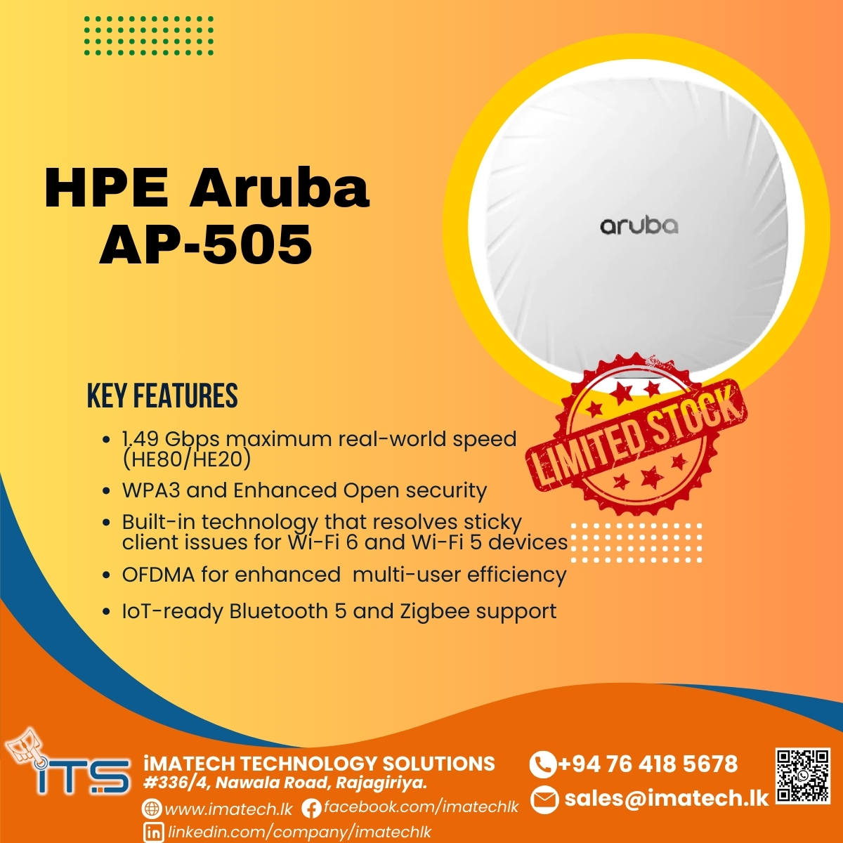 Imatechlk's tweet image. For any sales inquiries, please contact us :
📷 +94 76 418 5678
📷 sales@imatech.lk
#aruba #hpenetwork #imatech #imatechlk #wifi #wifi6