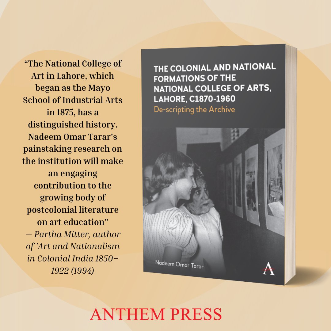 AnthemPress's tweet image. Now in Paperback! Uncovers the centennial history of the National College of Arts, tracing its evolution from a colonial craft school in this groundbreaking study of art, politics, and education.➡️tinyurl.com/mpbwjfjc #NadeemOmarTarar @NOSHAHEED #ArtEducation #AnthemPress