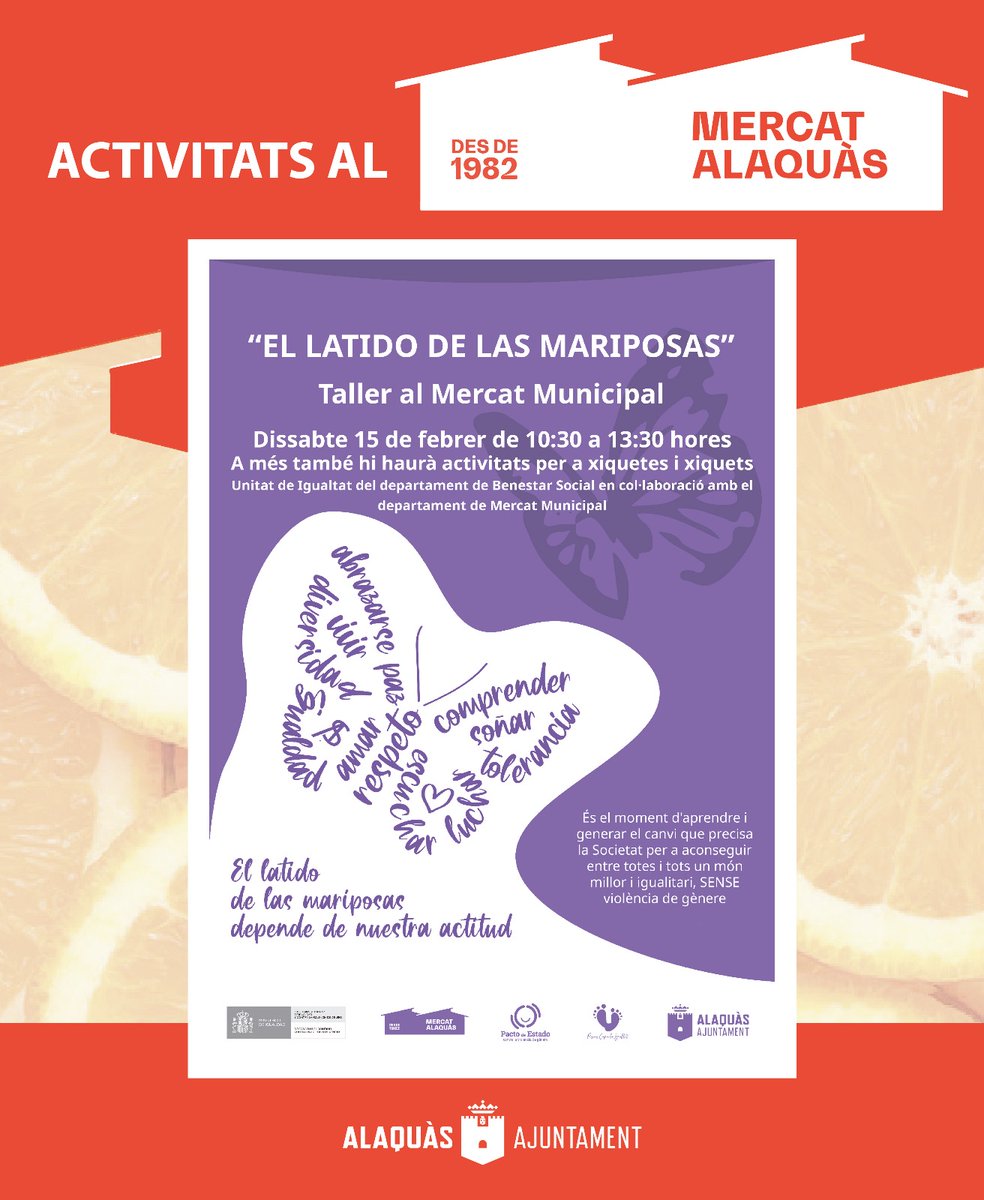 🔊👏👏 El Mercat Municipal d'Alaquàs acull el taller “El batec de les papallones”

👉🏻Dissabte que ve 15 de febrer, de 10.30 a 13:30h el Mercat Municipal d'Alaquàs serà l'escenari de la celebració del taller “El batec de les papallones”.