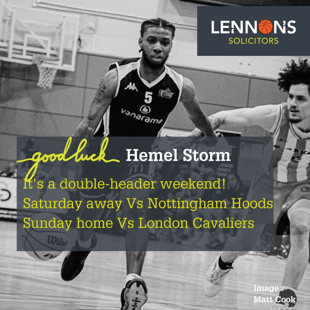 LennonsSols's tweet image. 🏀 It's a big weekend for Hemel Storm, they're playing away against the Nottingham Hoods today and at home against the London Cavaliers tomorrow.

🤞 Best of luck for both matches from all of us at Lennon's.
#proudsponsors #basketball #localteam