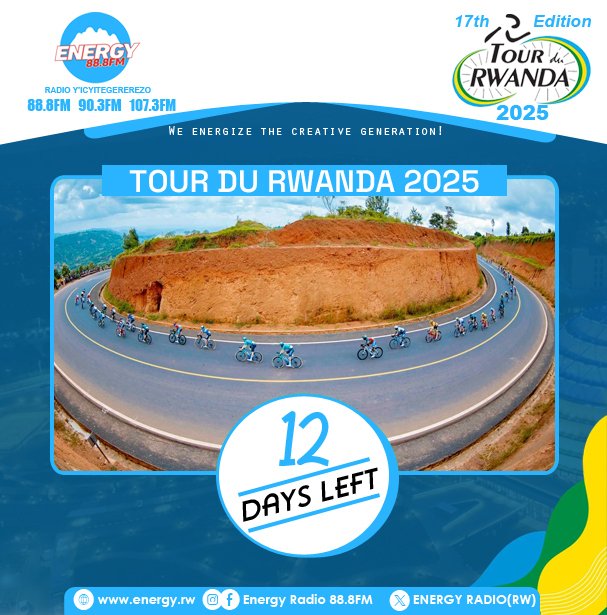 ENERGY888FM's tweet photo. Hasigaye iminsi 12 ngo @tour_du_Rwanda itangire.

Guhera tariki ya 23 Gashyantare kugera tariki 2 Werurwe, 2025.
#COUNTDOWN12 

#TdRwanda2025 #VisitRwanda #CyclingInRwanda https://t.co/8fDL5WpIvw