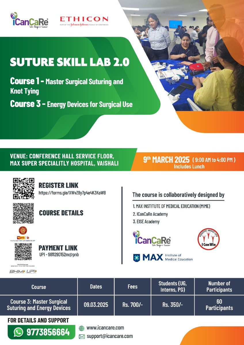 SUTURE SKILL LAB 2.0 
Course 1- Master Surgical Suturing and Knot Tying 
Course 3 - Energy Devices for Surgical Use 

VENUE: CONFERENCE HALL SERVICE FLOOR, MAX SUPER SPECIALITLY HOSPITAL, VAISHALI 

9th MARCH 2025 (9:00 AM to 4:00 PM) Includes Lunch